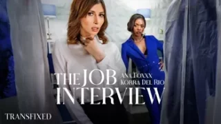 The Job Interview – Ana Foxxx & Korra Del Rio