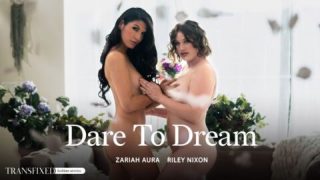 Dare To Dream – Riley Nixon & Zariah Aura